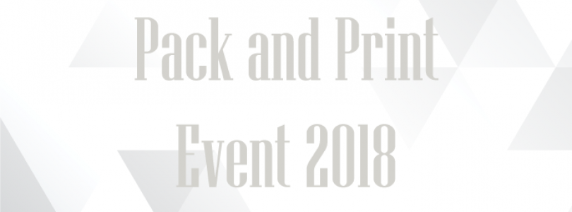 Pack & Print Event 2018